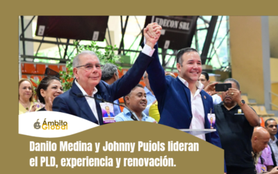Danilo Medina y Johnny Pujols lideran el PLD, experiencia y renovación.